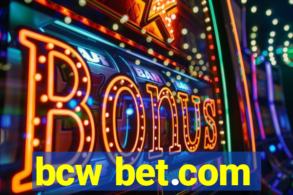 bcw bet.com